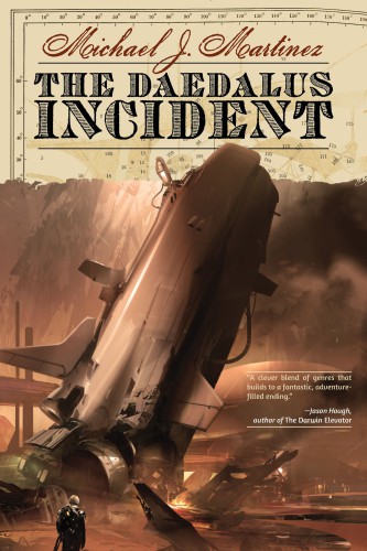 The Daedalus Incident Martinez Michael J