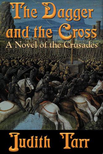 The Dagger And The Cross Tarr Judith