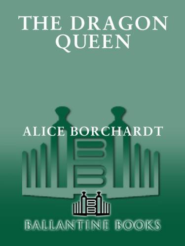 The Dragon Queen Borchardt Alice