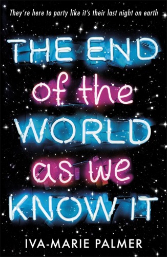The End Of The World As We Know It Palmer Ivamarie