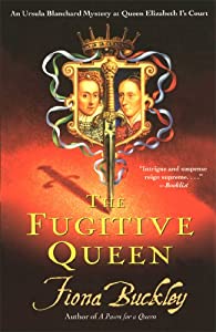 The Fugitive Queen Buckley Fiona