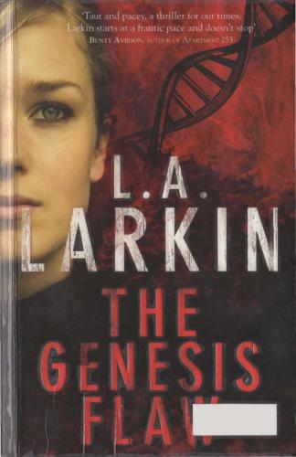 The Genesis Flaw Larkin L A