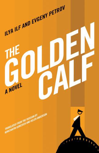 The Golden Calf Ilf Ilya Petrov Evgeni