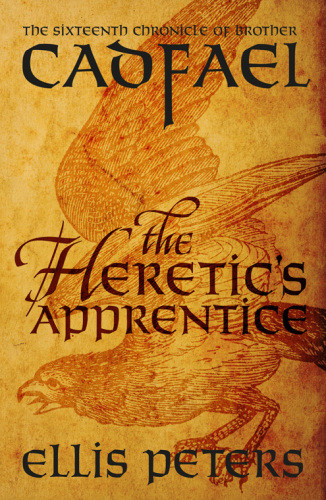 The Heretics Apprentice Brother Cadfael 16 Ellis Peters