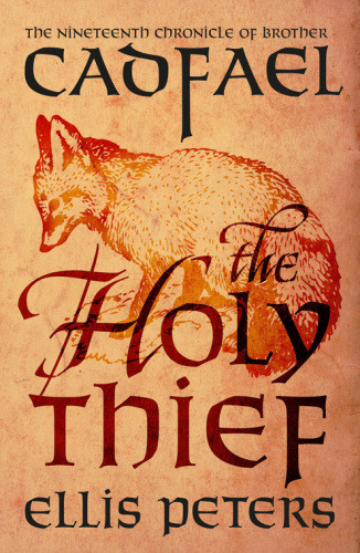 The Holy Thief Brother Cadfael 19 Ellis Peters