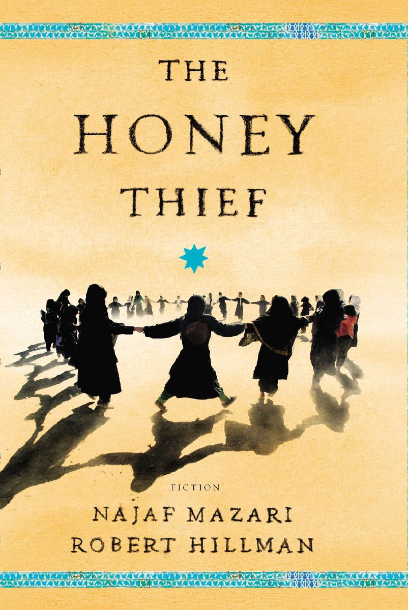 The Honey Thief Mazari Najaf Millman Robert