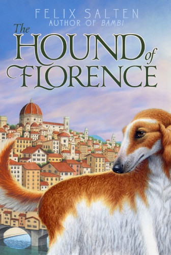 The Hound Of Florence Salten Felix