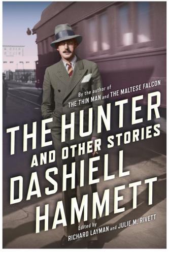 The Hunter And Other Stories Hammett Dashiell