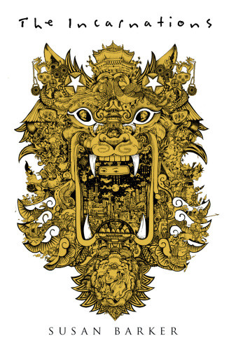 The Incarnations Susan Barker