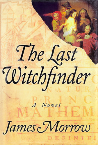 The Last Witchfinder James Morrow