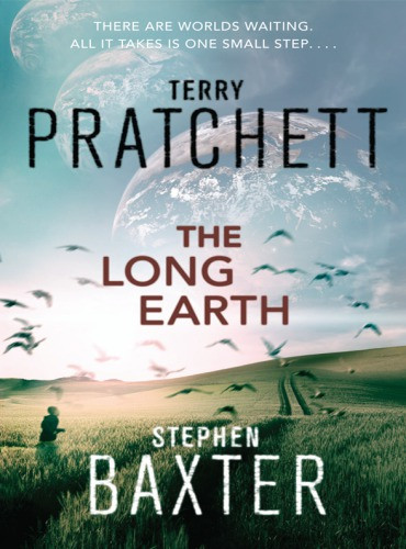 The Long Earth Pratchett Terry Baxter Stephen