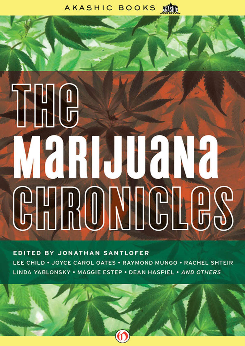 The Marijuana Chronicles Santlofer Jonathan Editor