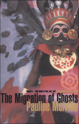 The Migration Of Ghosts Melville Pauline