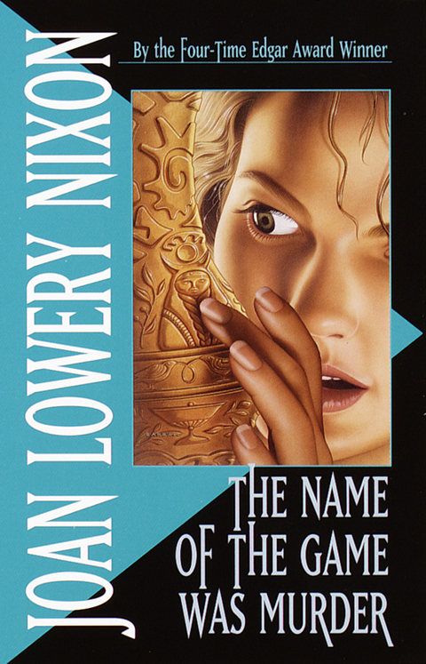 The Name Of The Game Was Murder Nixon Joan Lowery