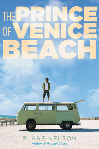 The Prince Of Venice Beach Nelson Blake