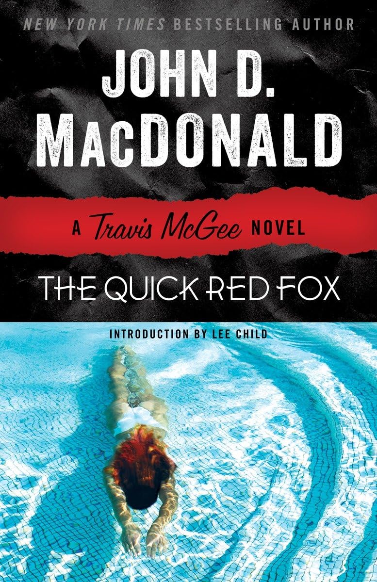 The Quick Red Fox Macdonald John D