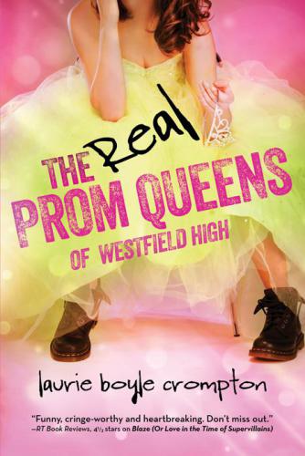 The Real Prom Queens Of Westfield High Crompton Laurie Boyle