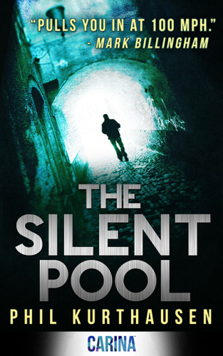 The Silent Pool Erasmus Jones 1 1st Edition Phil Kurthausen