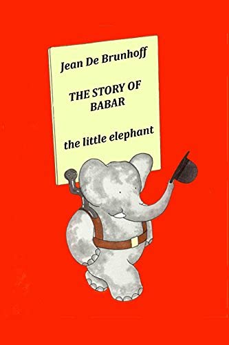 The Story Of Babar The Little Elephant De Brunhoff Jean