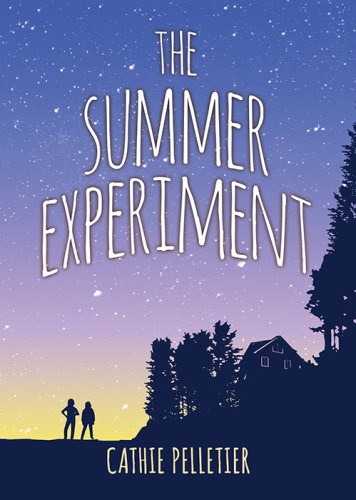 The Summer Experiment Pelletier Cathie