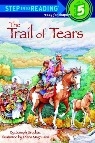 The Trail Of Tears Bruchac Joseph