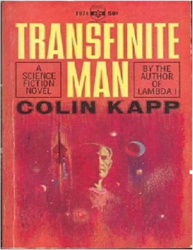The Transfinite Man Kapp Colin