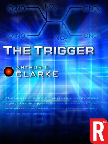 The Trigger Clarke Arthur C