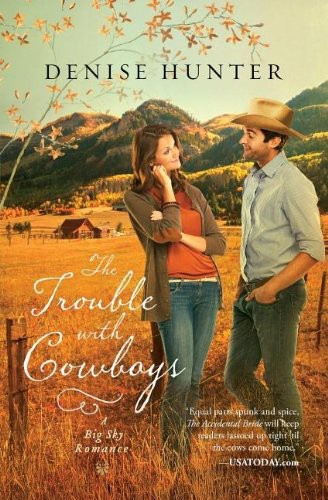 The Trouble With Cowboys Hunter Denise