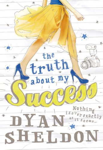 The Truth About My Success Sheldon Dyan