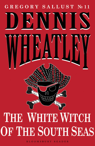 The White Witch Of The South Seas Dennis Wheatley