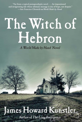 The Witch Of Hebron Book 2 James Howard Kunstler