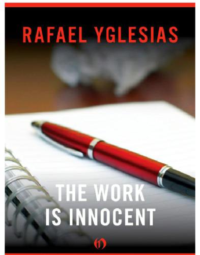 The Work Is Innocent Yglesias Rafael