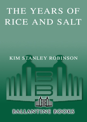 The Years Of Rice And Salt Robinson Kim Stanley