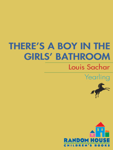 Theres A Boy In The Girls Bathroom Sachar Louis