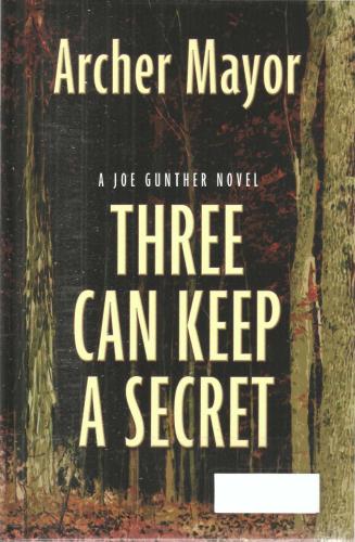 Three Can Keep A Secret Mayor Archer