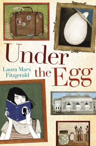 Under The Egg Fitzgerald Laura Marx