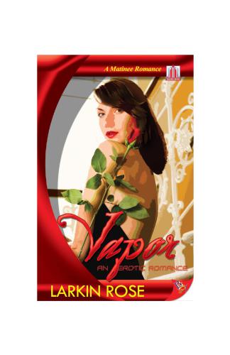 Vapor Rose Larkin