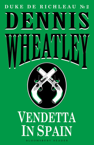 Vendetta In Spain Wheatley Dennis