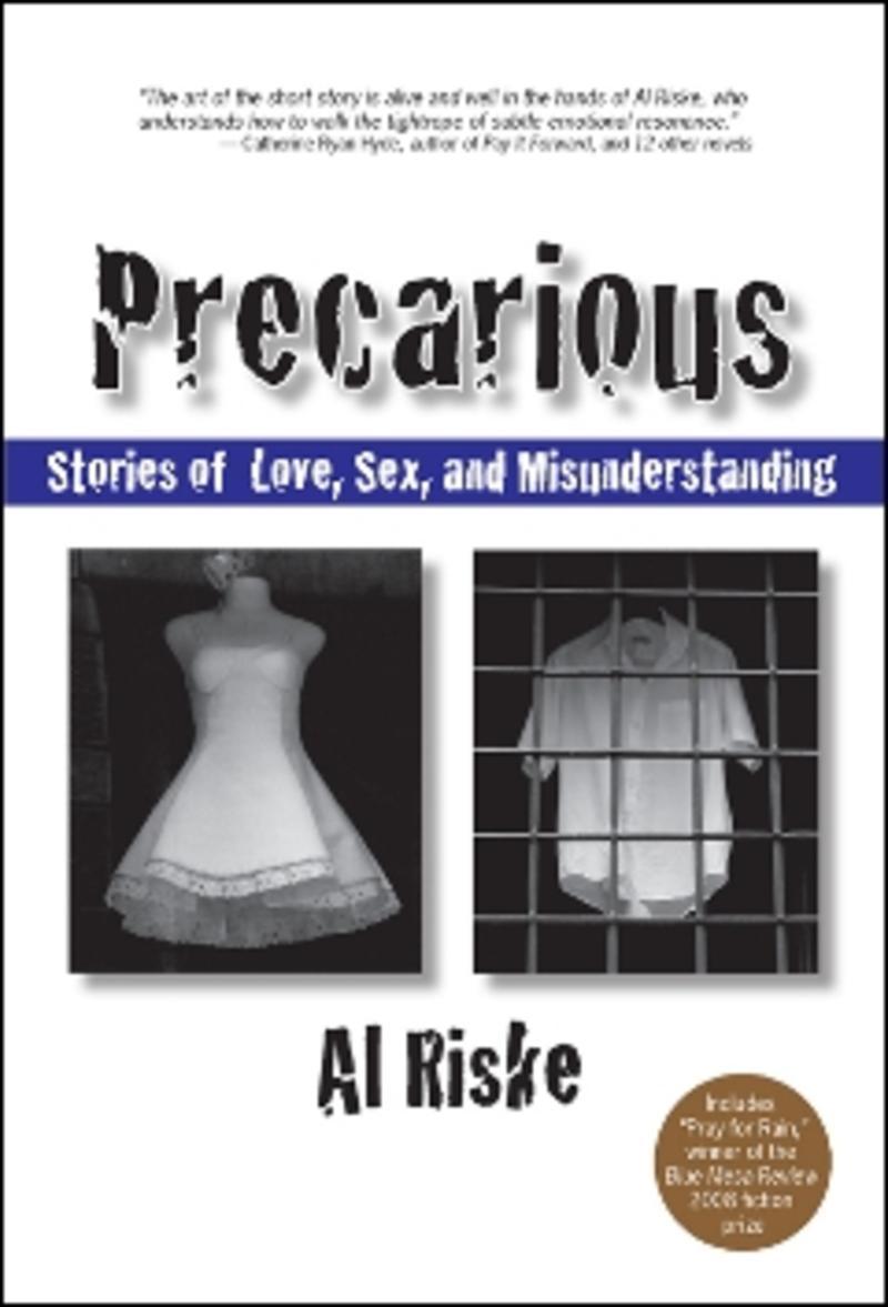Precarious Stories Of Love Sex And Misunderstanding Riske Al