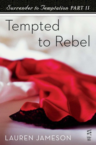 Tempted To Rebel Jameson Lauren