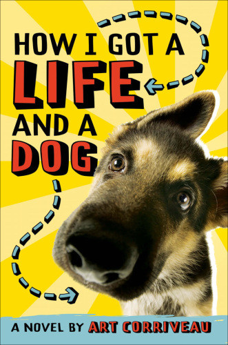 How I Got A Life And A Dog How I Nicky Flynn Finally Get A Life And A Dog Corriveau Art