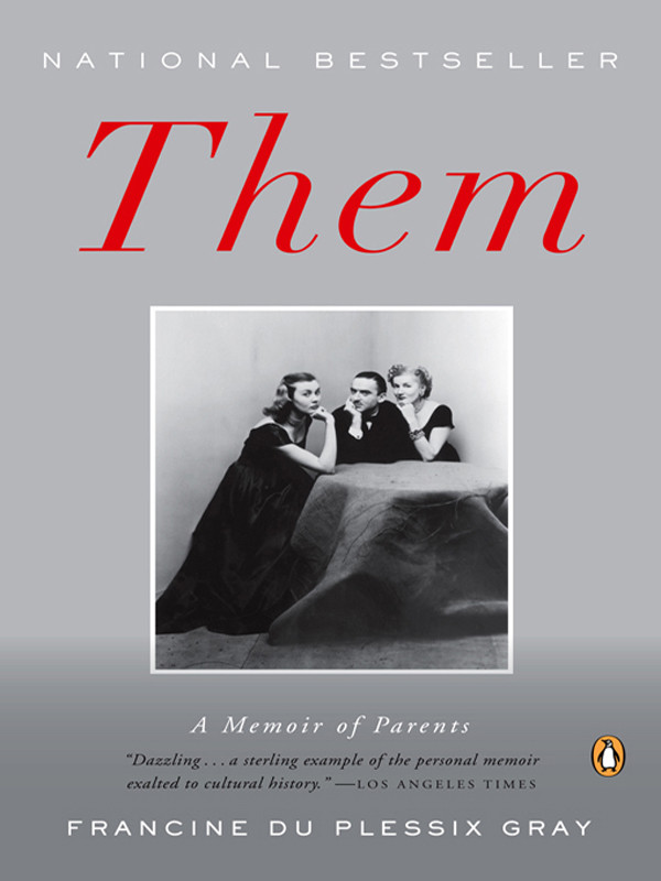 Them A Memoir Of Parents Du Plessix Gray Francine