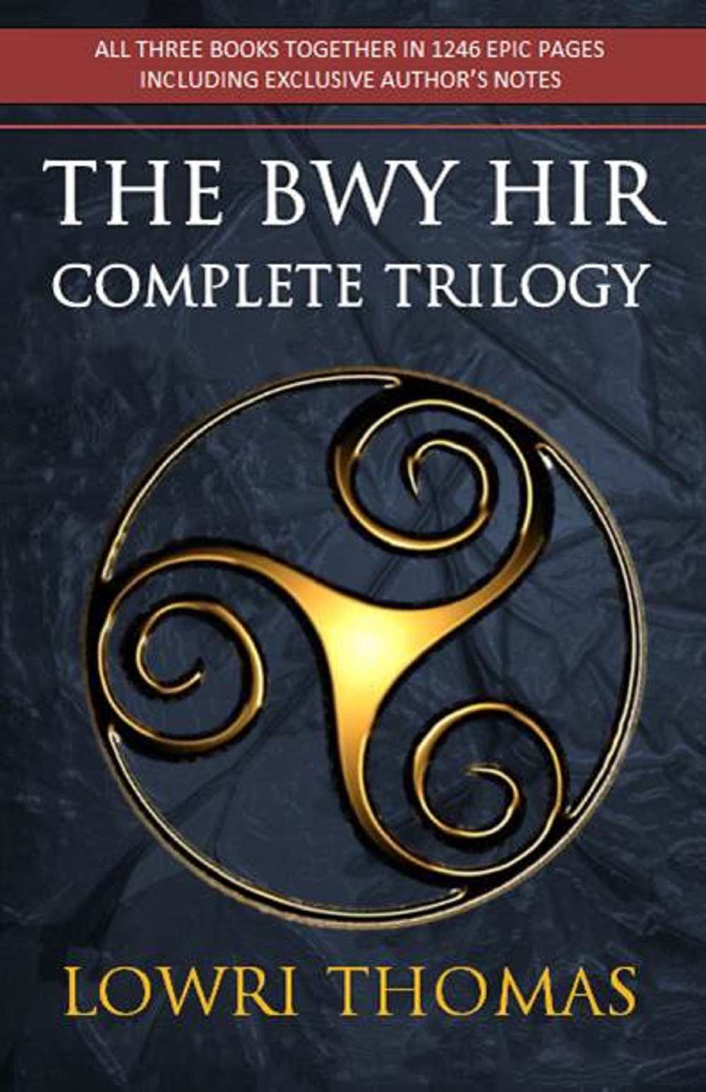 The Bwy Hir Complete Trilogy The Triskele Rhela Mirror Men Thomas Lowri