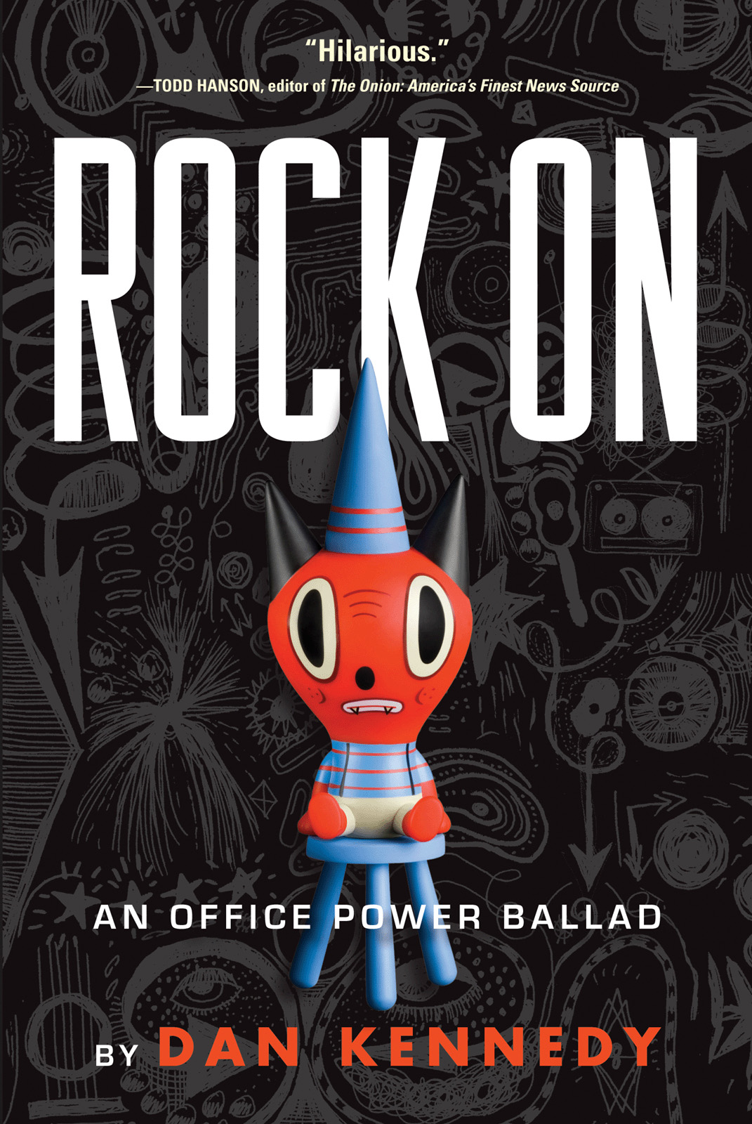 Rock On An Office Power Ballad Kennedy Dan