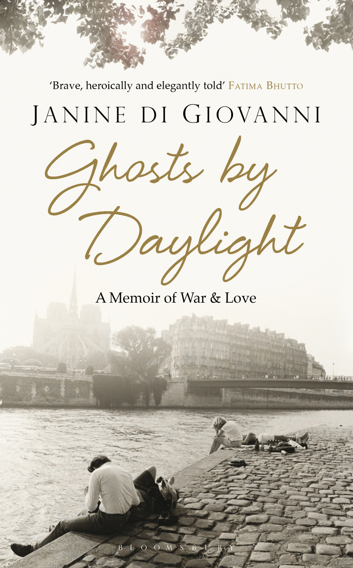Ghosts By Daylight A Memoir Of War And Love Giovanni Janine Di