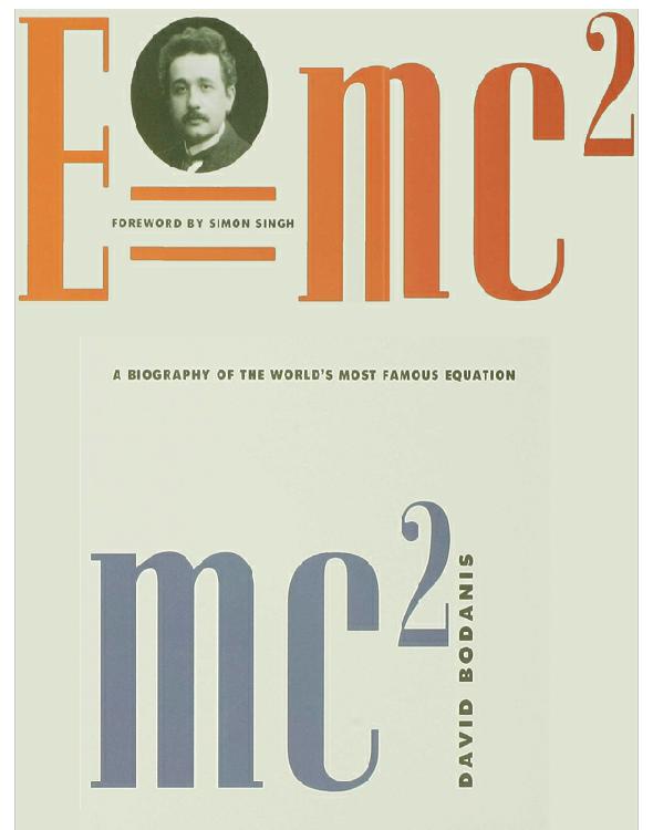 Emc2 A Biography Of The Worlds Most Famous Equation Bodanis David