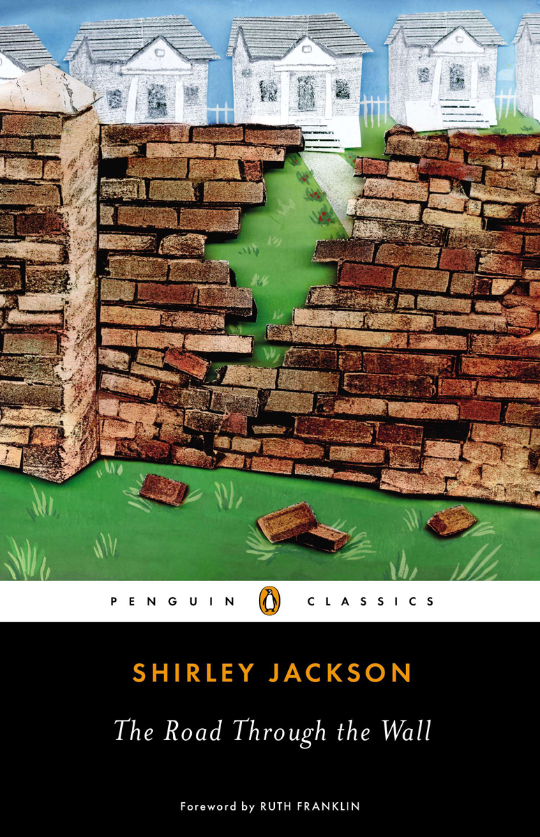 The Road Through The Wall Shirley Jackson