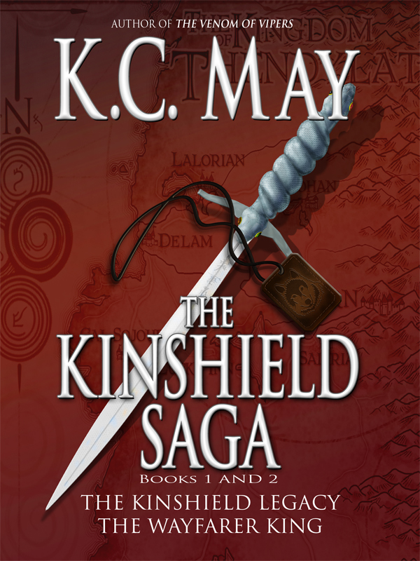 The Kinshield Legacy The Wayfarer King May K C