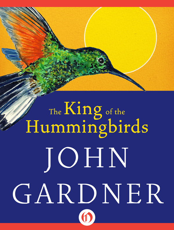 The King Of The Hummingbirds And Other Tales Gardner John
