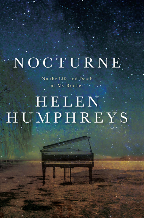 Nocturne On The Life And Death Of My Brother Humphreys Helen
